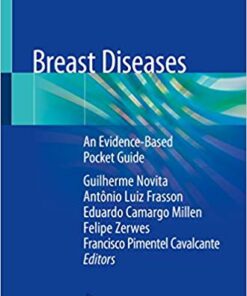 Breast Diseases: An Evidence-Based Pocket Guide 1st ed. 2019 Edition