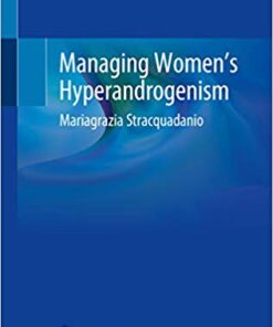 Managing Women’s Hyperandrogenism 1st ed. 2020 Edition