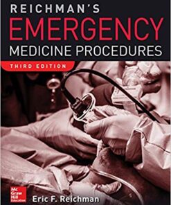 Reichman's Emergency Medicine Procedures, 3rd Edition 3rd Edition PDF