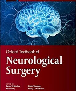 Oxford Textbook of Neurological Surgery (Oxford Textbooks in Surgery) PDF