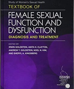 Textbook of Female Sexual Function and Dysfunction: Diagnosis and Treatment 1st Edition