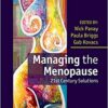 Managing the Menopause: 21st Century Solutions 1st Edition