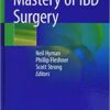 Mastery of IBD Surgery 1st ed. 2019 Edition