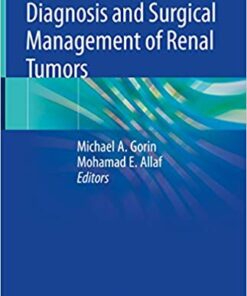 Diagnosis and Surgical Management of Renal Tumors 1st Edition