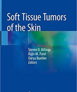 Soft Tissue Tumors of the Skin 1st ed. 2019 Edition