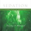 Sedation: A Guide to Patient Management 6th ed. Edition PDF