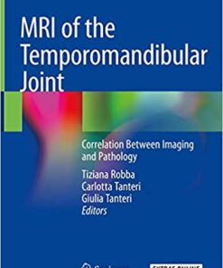 MRI of the Temporomandibular Joint: Correlation Between Imaging and Pathology 1st ed. 2020 Edition PDF