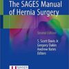 The SAGES Manual of Hernia Surgery 2nd ed. 2019 Edition