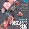 Andrews' Diseases of the Skin: Clinical Dermatology 13th ed. Edition