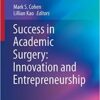 Success in Academic Surgery: Innovation and Entrepreneurship