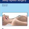 Current Concepts of Sleep Apnea Surgery 1st Edition PDF & VIDEO