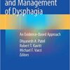 Evaluation and Management of Dysphagia: An Evidence-Based Approach 1st ed. 2020 Edition