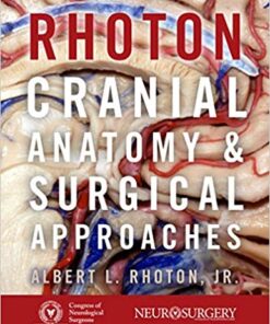 Rhoton's Cranial Anatomy and Surgical Approaches 1st Edition EPUB