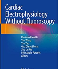 Cardiac Electrophysiology Without Fluoroscopy 1st ed. 2019 Edition PDF