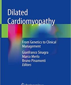 Dilated Cardiomyopathy: From Genetics to Clinical Management PDF