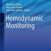 Hemodynamic Monitoring (Lessons from the ICU) 1st ed. 2019 Edition PDF