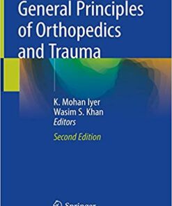 General Principles of Orthopedics and Trauma 2nd ed. 2019 Edition PDF