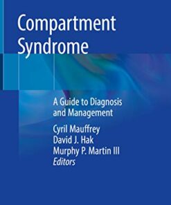 Compartment Syndrome: A Guide to Diagnosis and Management PDF