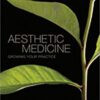 Aesthetic Medicine: Growing Your Practice 1st Edition PDF