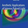 Aesthetic Applications of Intense Pulsed Light PDF