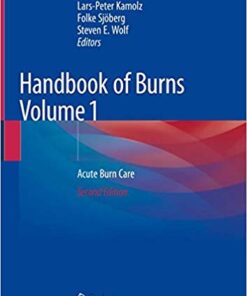 Handbook of Burns Volume 1: Acute Burn Care 2nd ed. 2020 Edition PDF