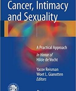 Cancer, Intimacy and Sexuality: A Practical Approach 1st ed. 2017 Edition PDF