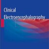 Clinical Electroencephalography 1st ed. 2019 Edition PDF