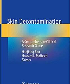 Skin Decontamination: A Comprehensive Clinical Research Guide 1st ed. 2020 Edition PDF