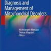 Diagnosis and Management of Mitochondrial Disorders 1st ed. 2019 Edition PDF