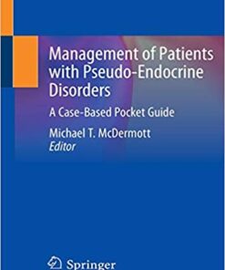 Management of Patients with Pseudo-Endocrine Disorders: A Case-Based Pocket Guide PDF 2020