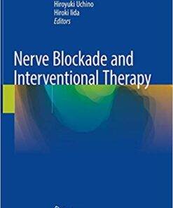 Nerve Blockade and Interventional Therapy 1st ed. 2019 Edition PDF