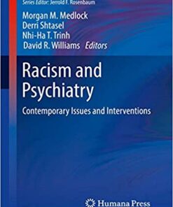 Racism and Psychiatry: Contemporary Issues and Interventions (Current Clinical Psychiatry) 1st ed. 2019 Edition PDF