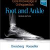 Core Knowledge in Orthopaedics: Foot and Ankle  2nd Edition PDF