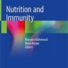 Nutrition and Immunity 1st ed. 2019 Edition, Kindle Edition PDF