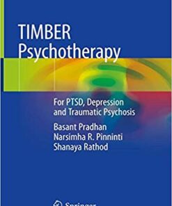 TIMBER Psychotherapy: For PTSD, Depression and Traumatic Psychosis 1st ed. 2019 Edition PDF