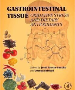 Gastrointestinal Tissue: Oxidative Stress and Dietary Antioxidants 1st Edition PDF