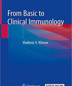 From Basic to Clinical Immunology 1st ed. 2019 Edition PDF