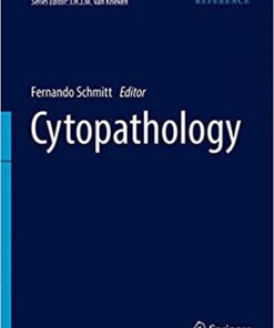 Cytopathology (Encyclopedia of Pathology) 1st ed. 2017 Edition PDF