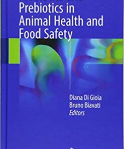 Probiotics and Prebiotics in Animal Health and Food Safety 1st ed. 2018 Edition PDF