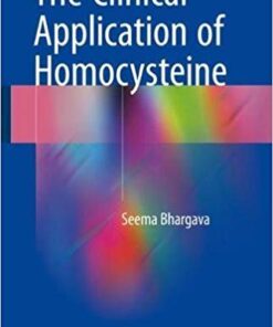 The Clinical Application of Homocysteine 1st ed. 2018 Edition PDF