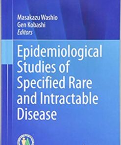 Epidemiological Studies of Specified Rare and Intractable Disease (Current Topics in Environmental Health and Preventive Medicine) 1st ed. 2019 Edition PDF