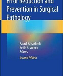 Error Reduction and Prevention in Surgical Pathology 2nd ed. 2019 Edition PDF