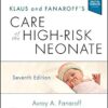 Klaus and Fanaroff's Care of the High-Risk Neonate 7th Edition PDF