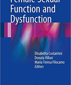 Female Sexual Function and Dysfunction 1st ed. 2017 Edition PDF