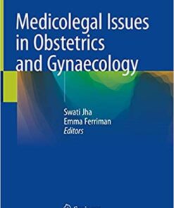 Medicolegal Issues in Obstetrics and Gynaecology 1st ed. 2018 Edition PDF