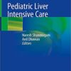 Pediatric Liver Intensive Care 1st ed. 2019 Edition PDF