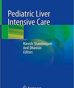 Pediatric Liver Intensive Care 1st ed. 2019 Edition PDF