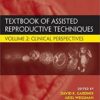 Textbook of Assisted Reproductive Techniques: Volume 2: Clinical Perspectives 5th Edition PDF