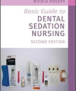 Basic Guide to Dental Sedation Nursing PDF