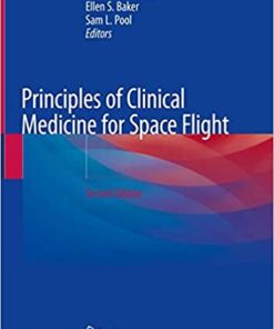 Principles of Clinical Medicine for Space Flight 2nd ed. 2019 Edition PDF